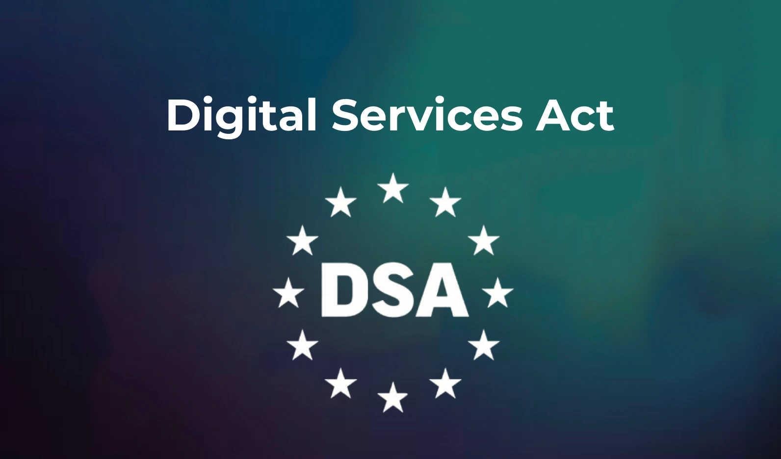 What is the Digital Services Act? Eden AI
